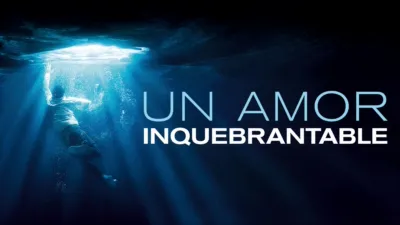 Un Amor Inquebrantable