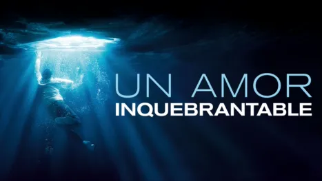 thumbnail - Un Amor Inquebrantable