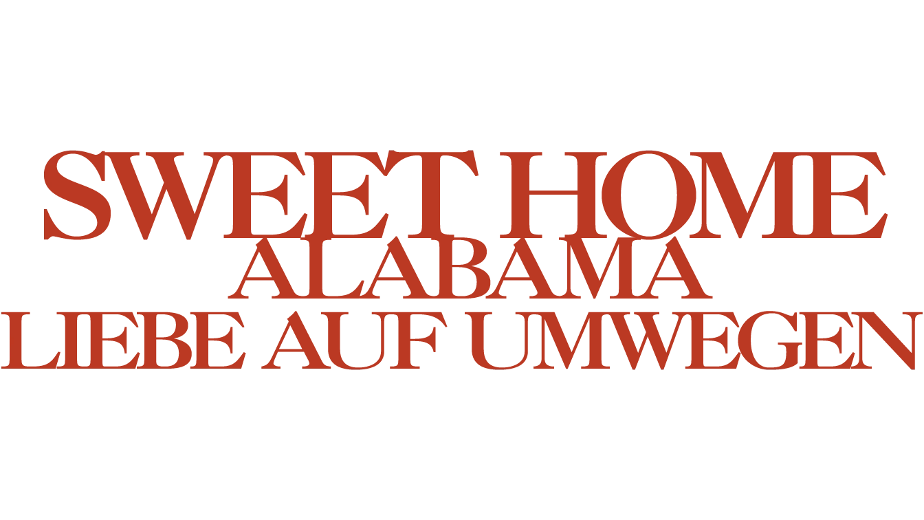 Sweet Home Alabama - Liebe auf Umwegen