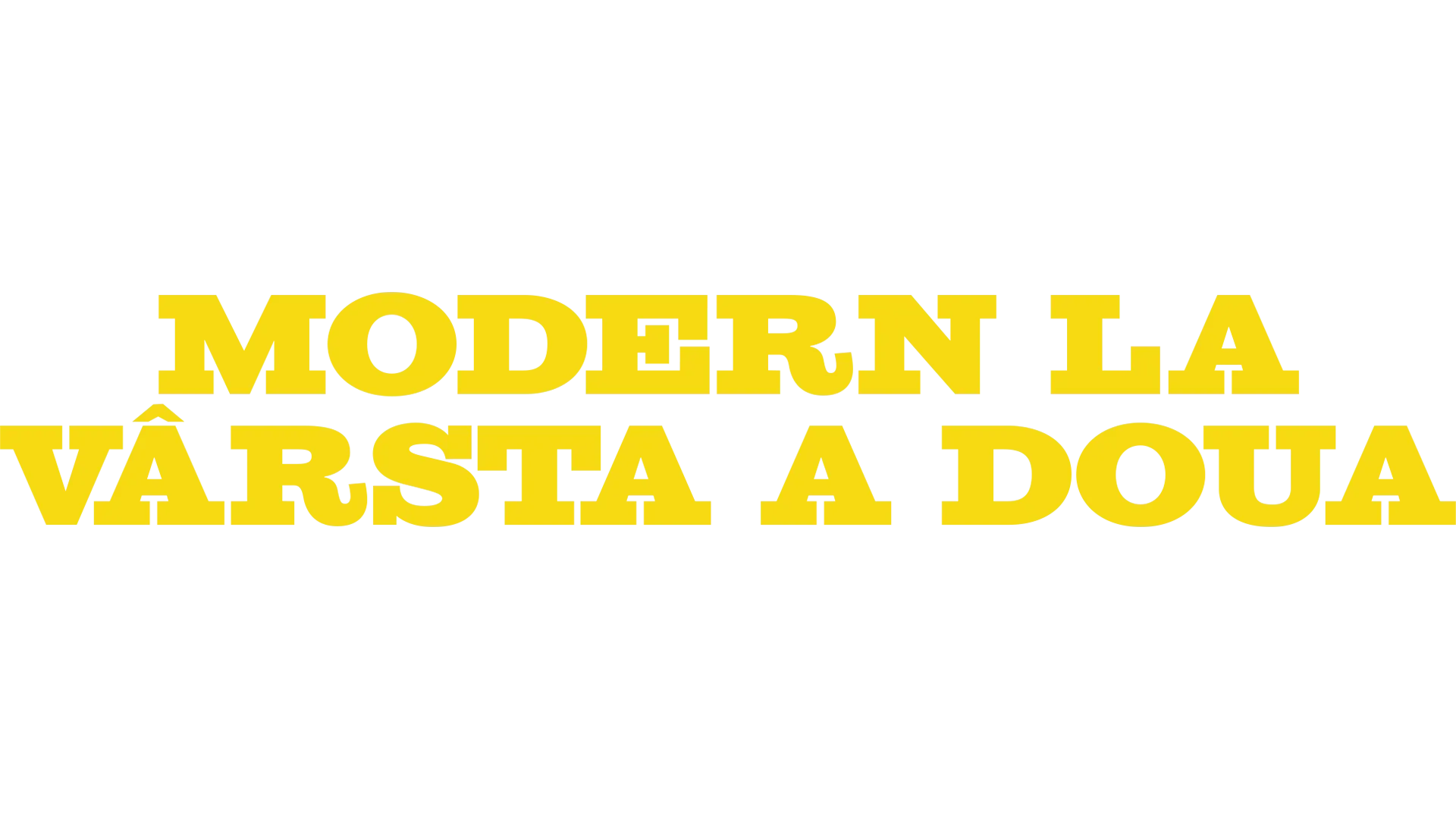 Modern la vârsta a doua