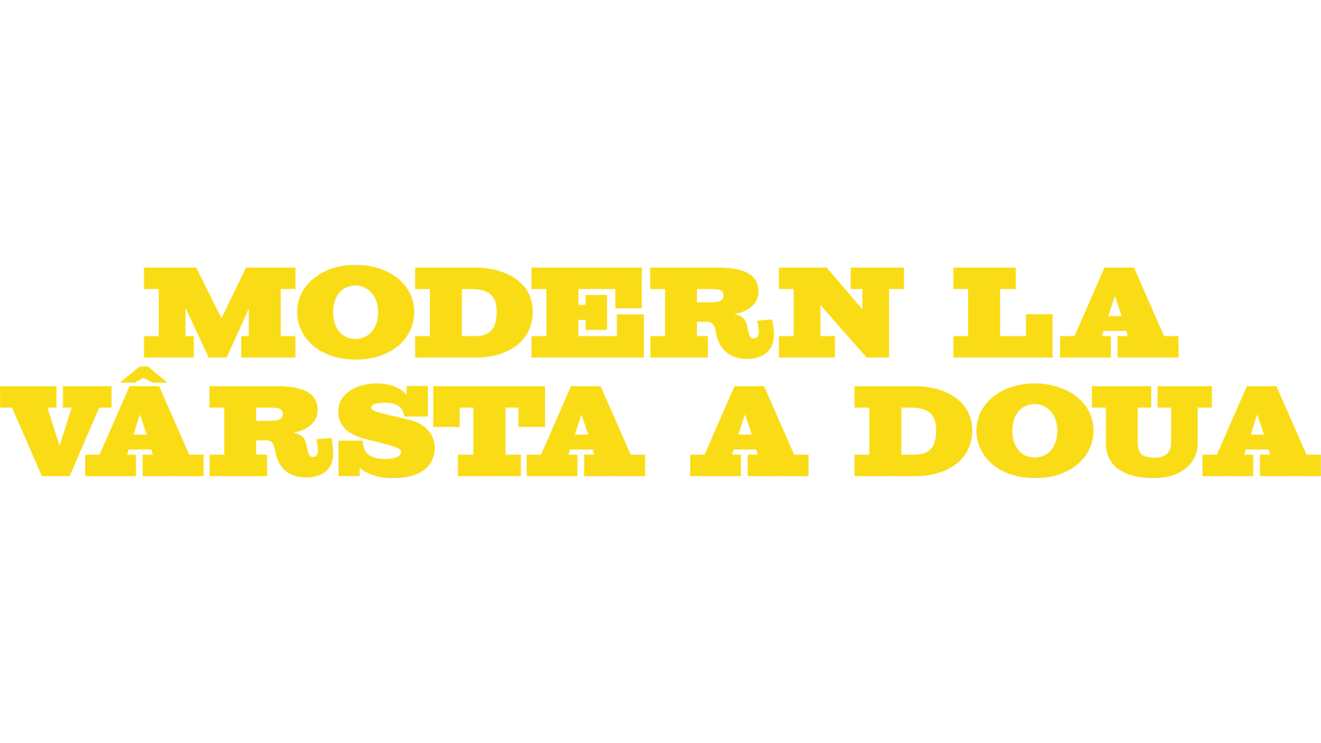 Modern la vârsta a doua