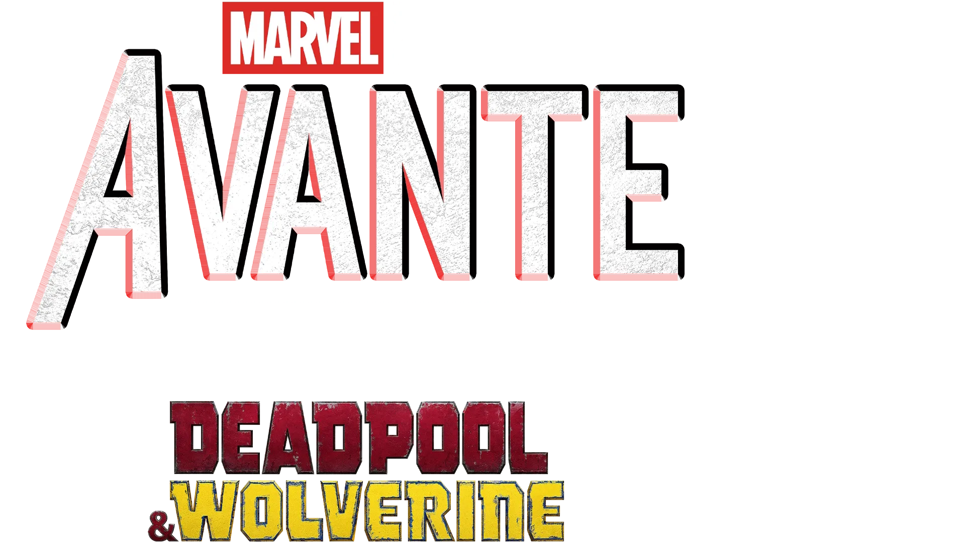 Avante: Nos Bastidores de Deadpool & Wolverine