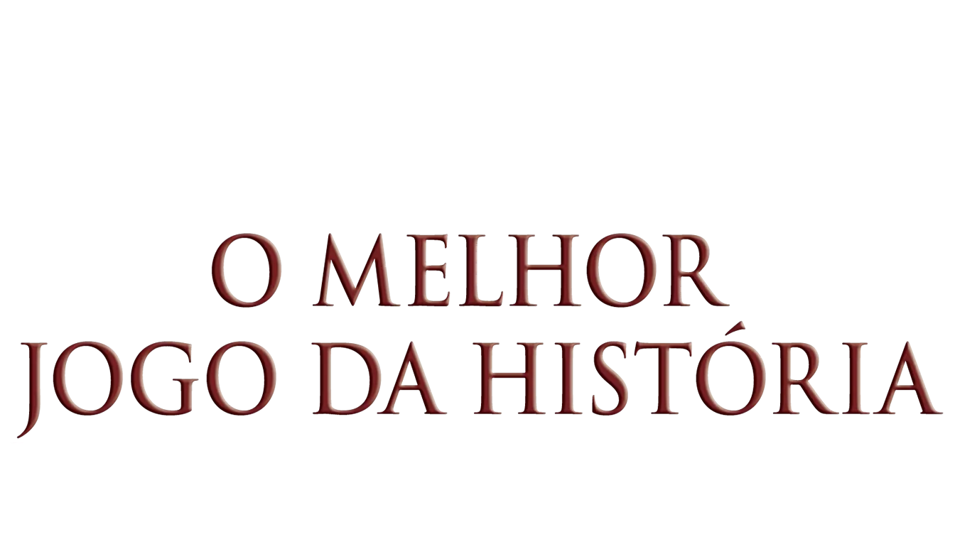 O Melhor Jogo da História