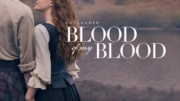 thumbnail - Outlander: Blood of My Blood