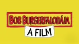 thumbnail - Bob Burgerfalodája - A film