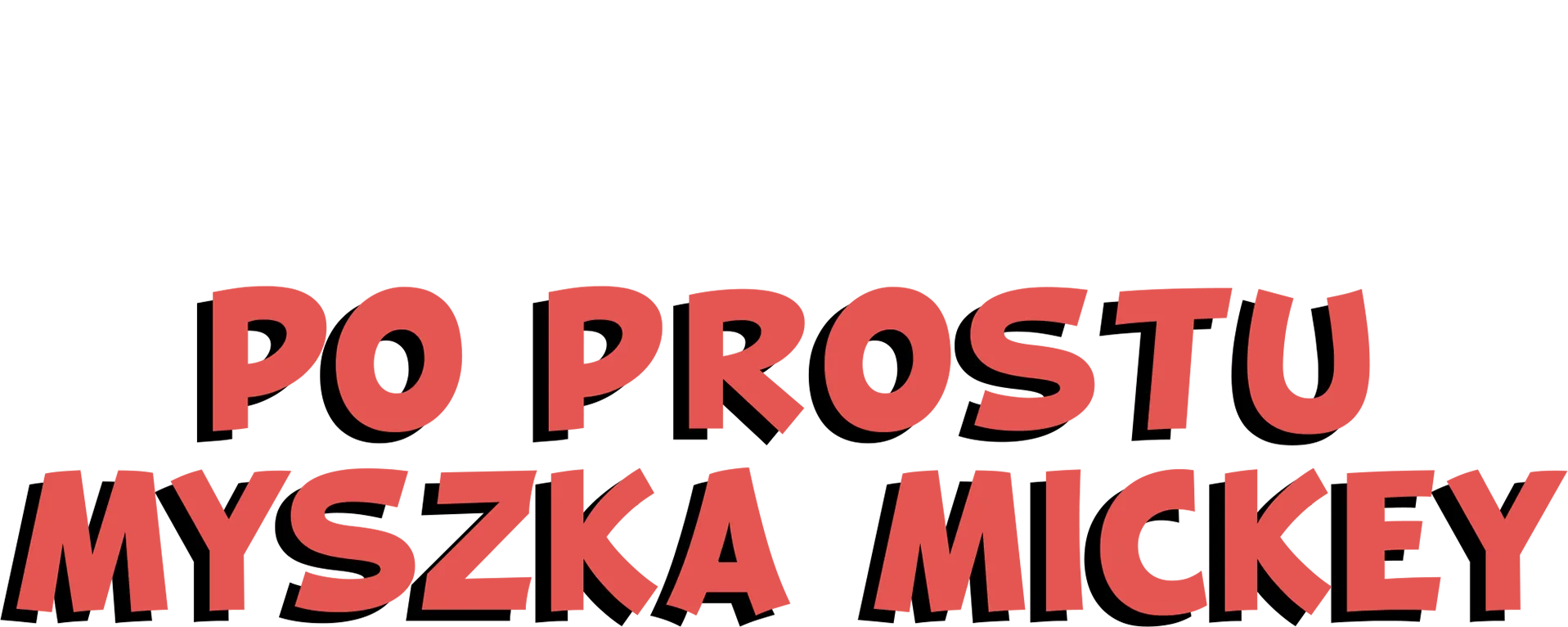 Po prostu Myszka Mickey