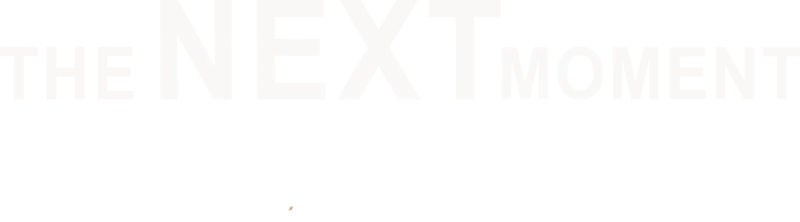 The Break: The Next Moment