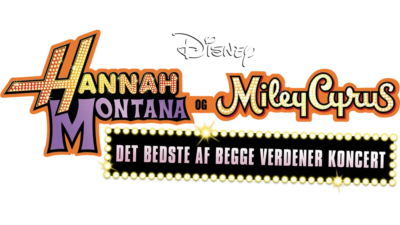 Hanna Montana og Miley Cyrus: Det bedste af begge verdener koncert