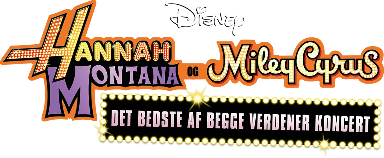 Hanna Montana og Miley Cyrus: Det bedste af begge verdener koncert