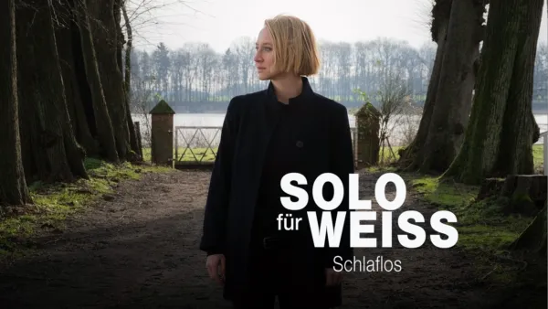 thumbnail - Solo für Weiss - Schlaflos