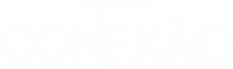 Conexão: Comer, amar e matar