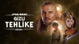 thumbnail - Star Wars: Gizli Tehlike