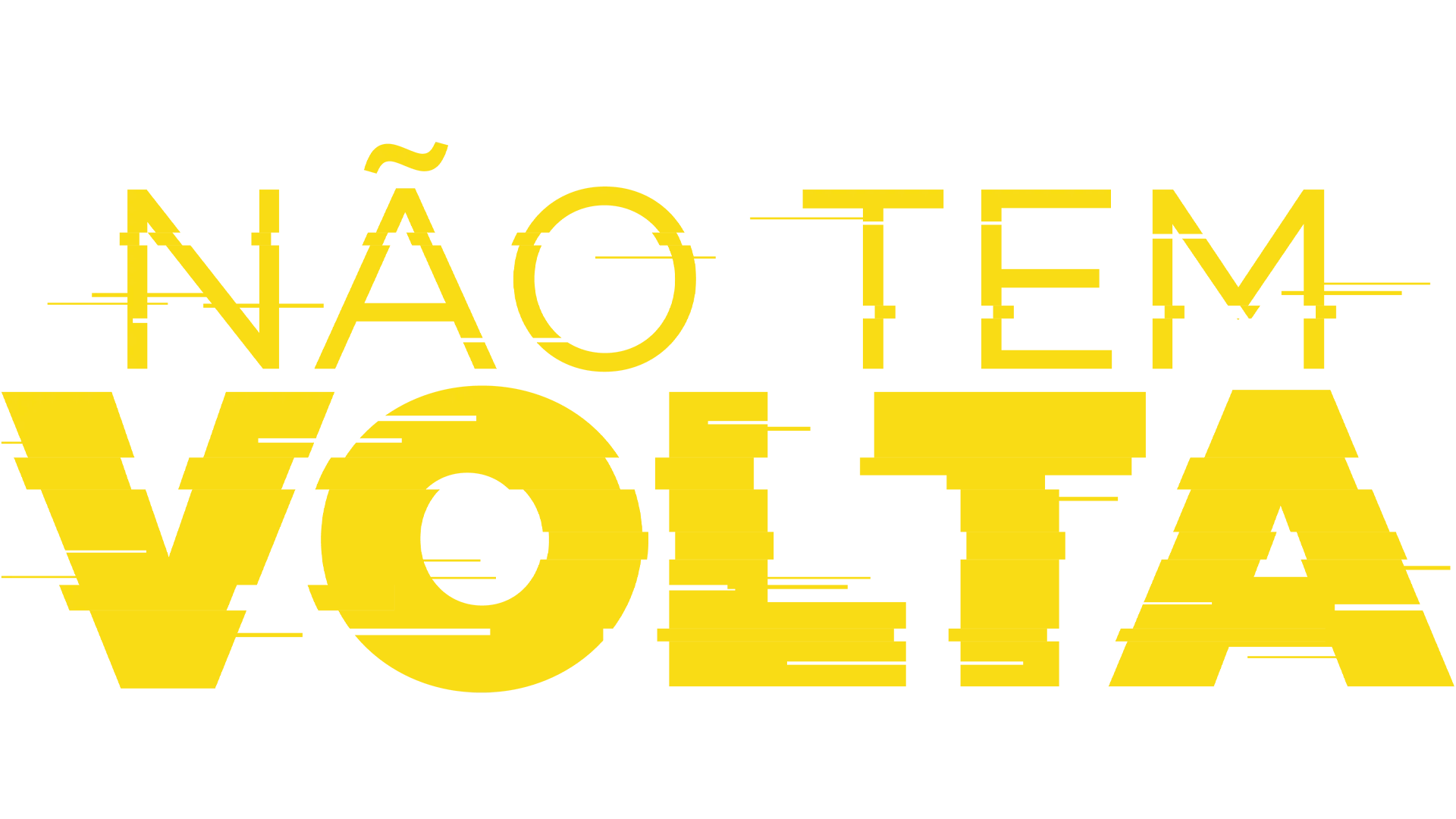 Não Tem Volta