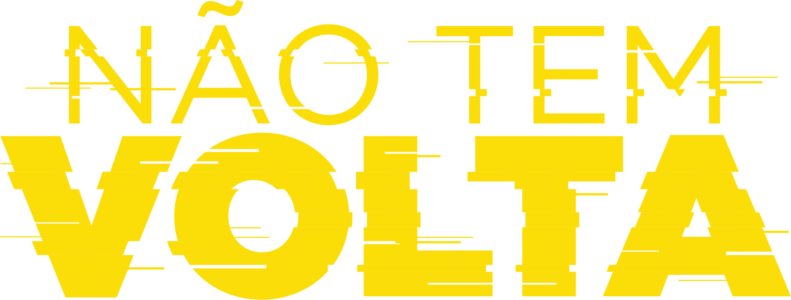 Não Tem Volta