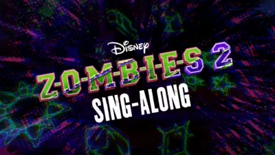 ZOMBIES 2 Sing-Along