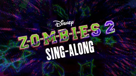 thumbnail - ZOMBIES 2 Sing-Along