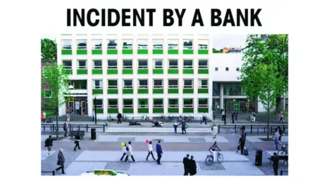 thumbnail - Incident By a Bank