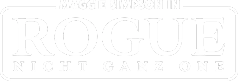Maggie Simpson in „Rogue nicht ganz One“