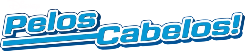 Pelos Cabelos!