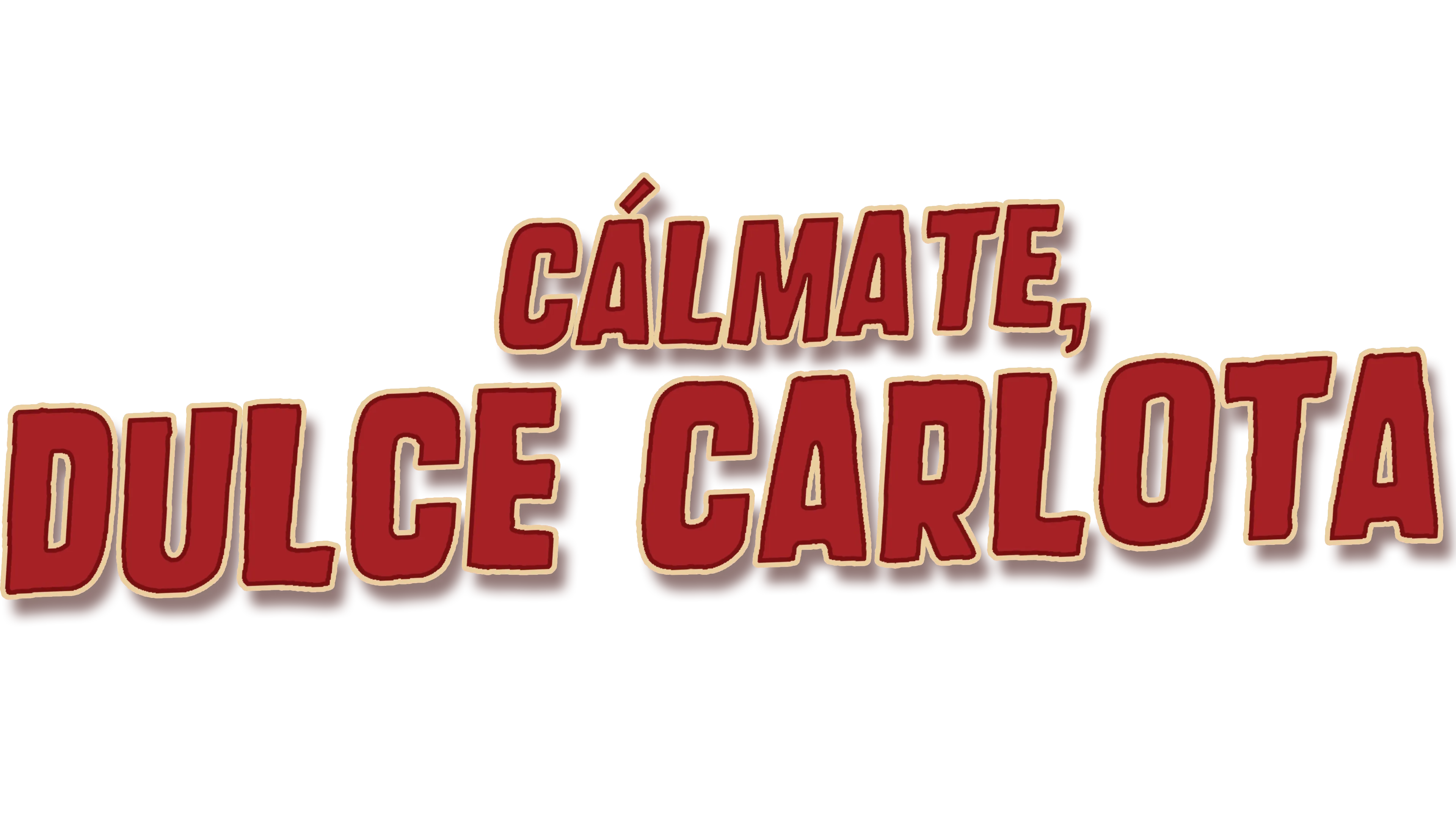 Cálmate, dulce Carlota