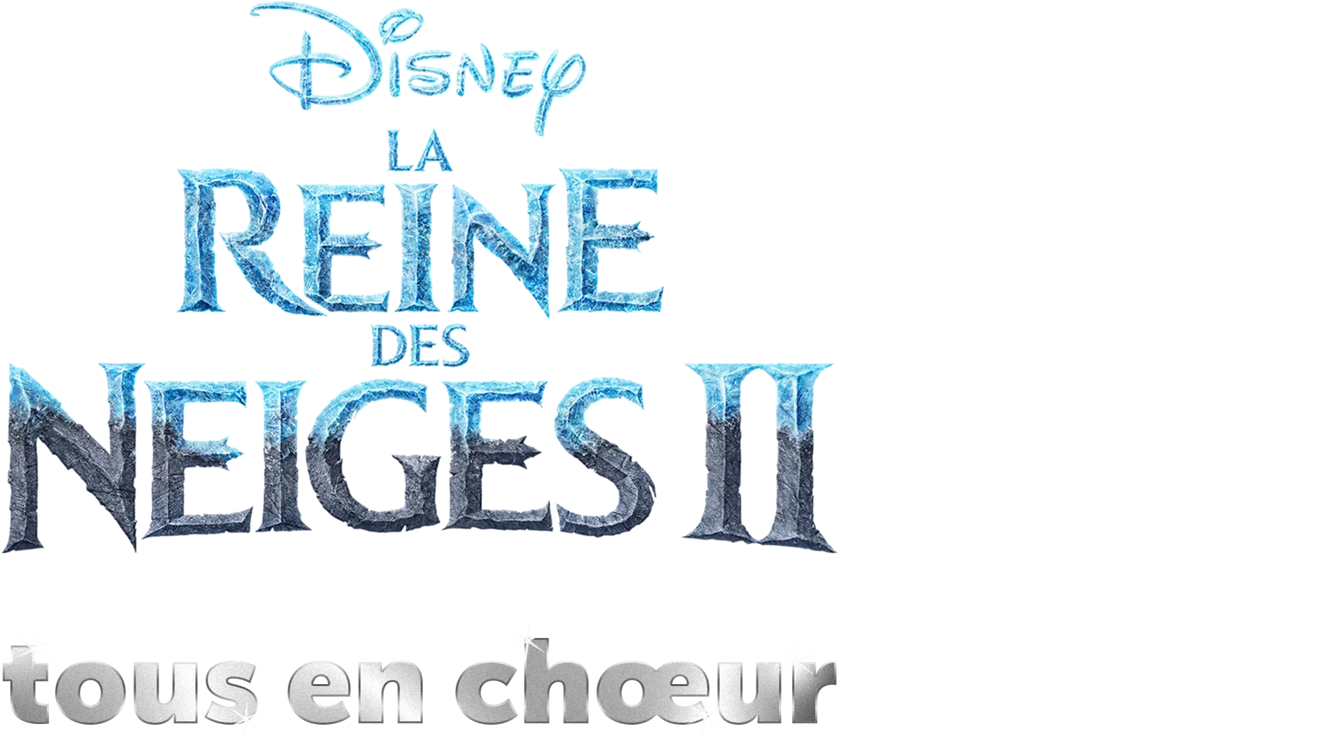 La Reine des neiges 2 tous en chœur