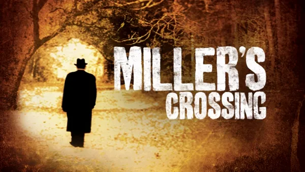 thumbnail - Miller's Crossing: De paseo por la muerte