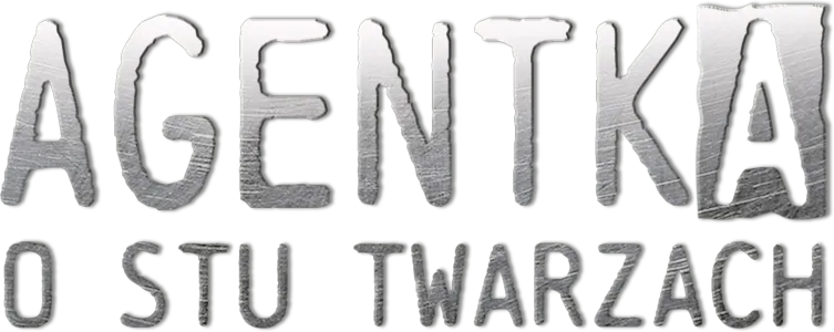Agentka o stu twarzach