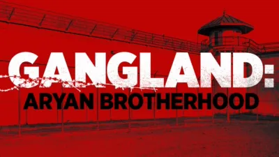 Gangland: Aryan Brotherhood