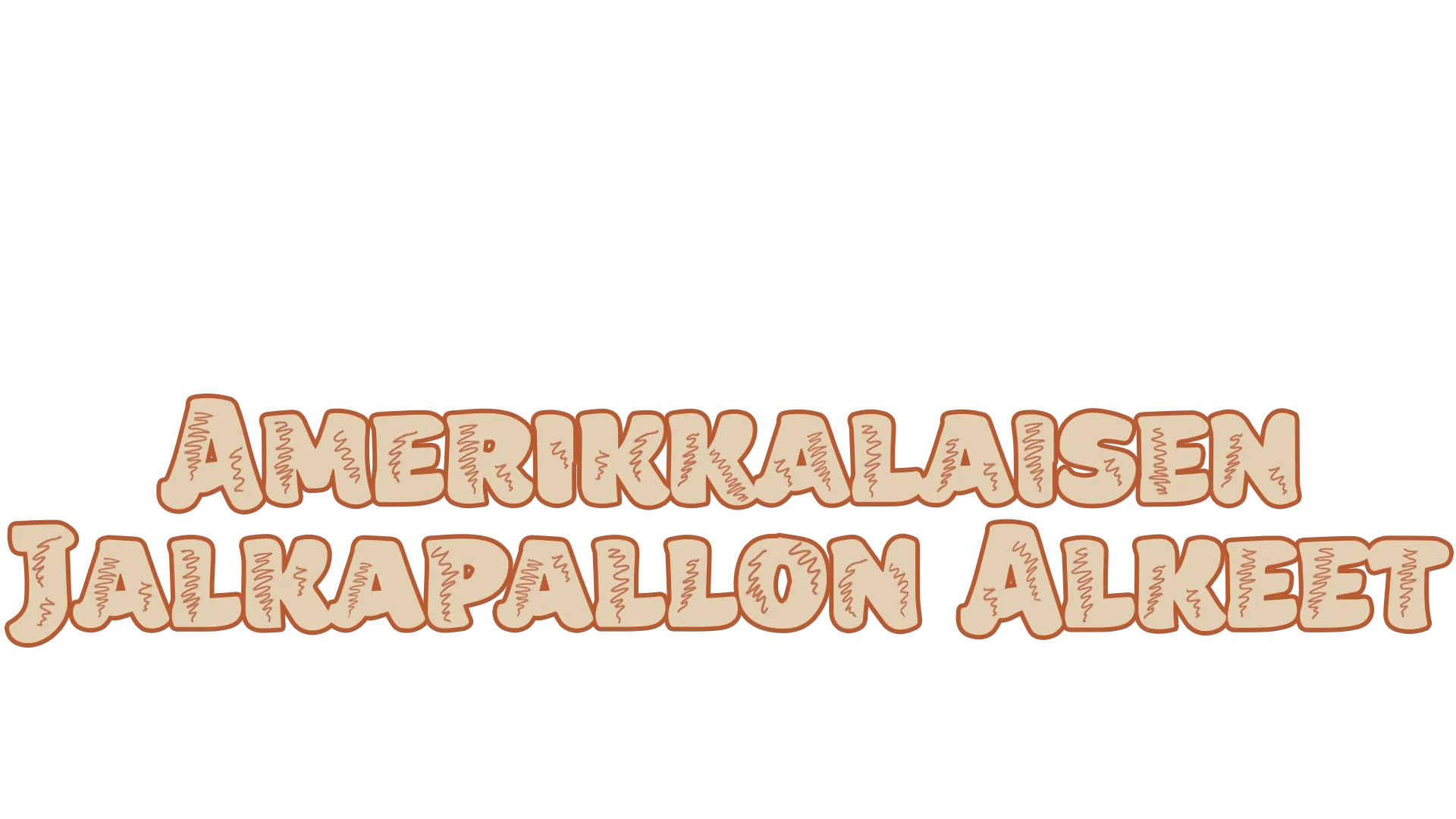 Amerikkalaisen jalkapallon alkeet