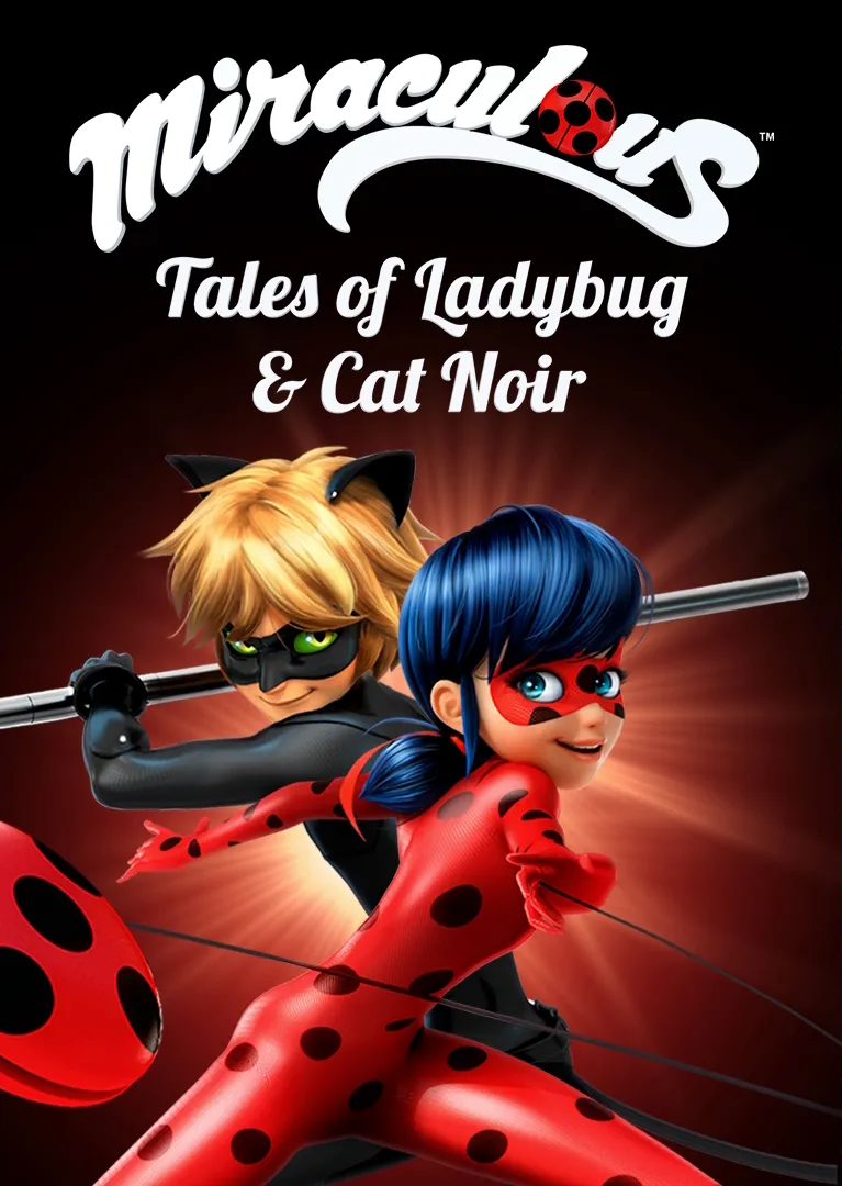 Miraculous: Tales Of Ladybug & Cat Noir