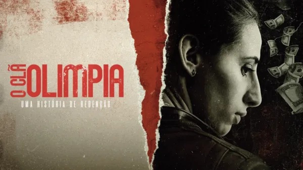 thumbnail - O Clã Olimpia: Uma História de Redenção