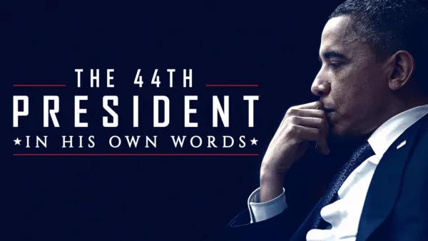 thumbnail - The 44th President: In His Own Words