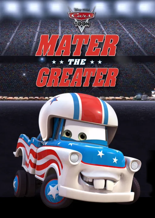 thumbnail - Cars Toon: Mater the Greater