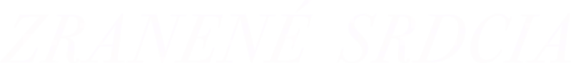 Zranené srdcia