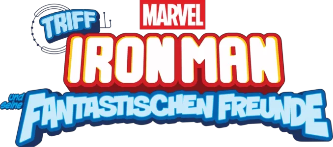 Triff Iron Man und seine fantastischen Freunde