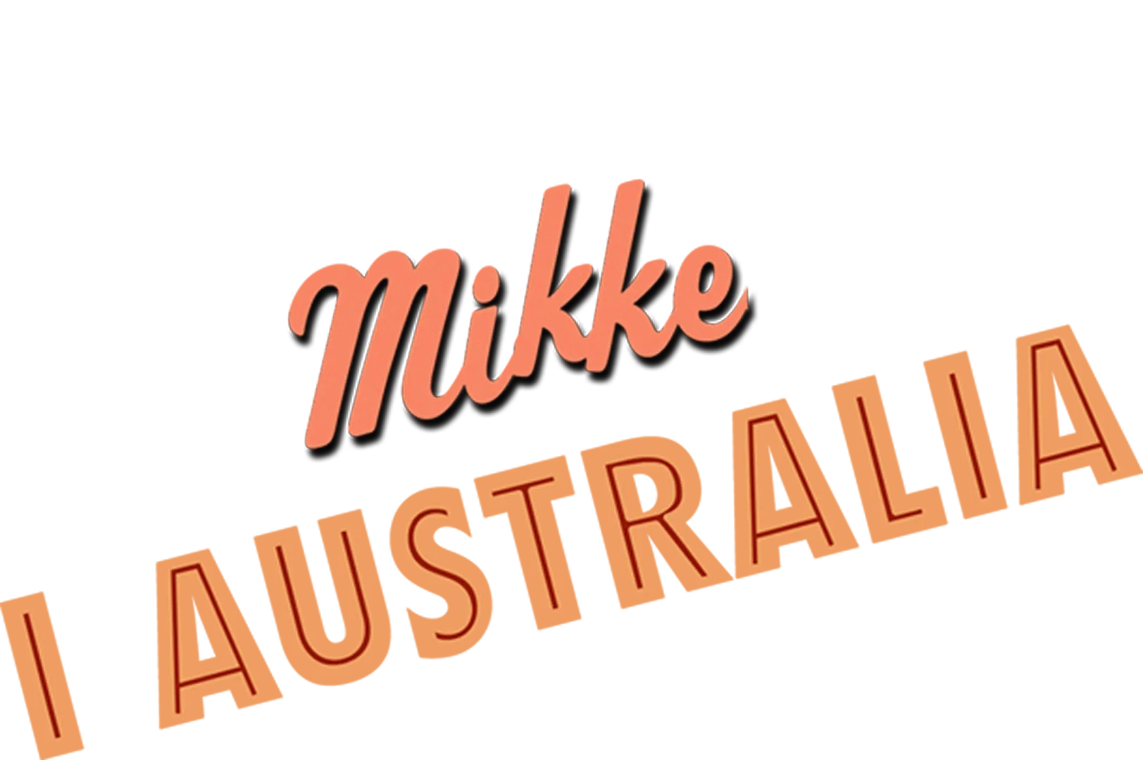 Mikke i Australia