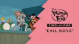 thumbnail - "E.V.I.L. B.O.Y.S." | Phineas and Ferb Music Video