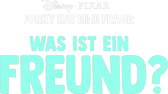 Forky hat eine Frage - Was ist ein Freund?