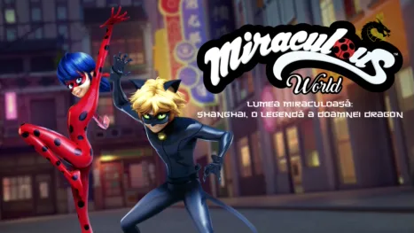 thumbnail - Lumea Miraculoasă: Shanghai, O legendă a Doamnei Dragon
