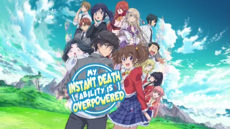 thumbnail - My Instant Death Ability Is So Overpowered, No One In This Other World Stands A Chance Against Me!