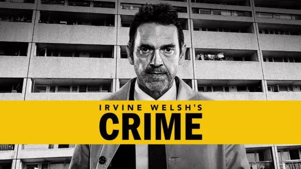 thumbnail - Irvine Welsh's Crime