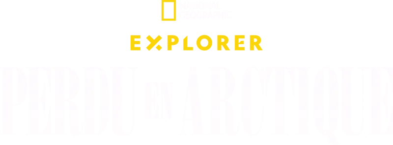 Explorer : perdu en Arctique