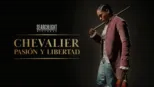 thumbnail - Chevalier: Pasión y Libertad