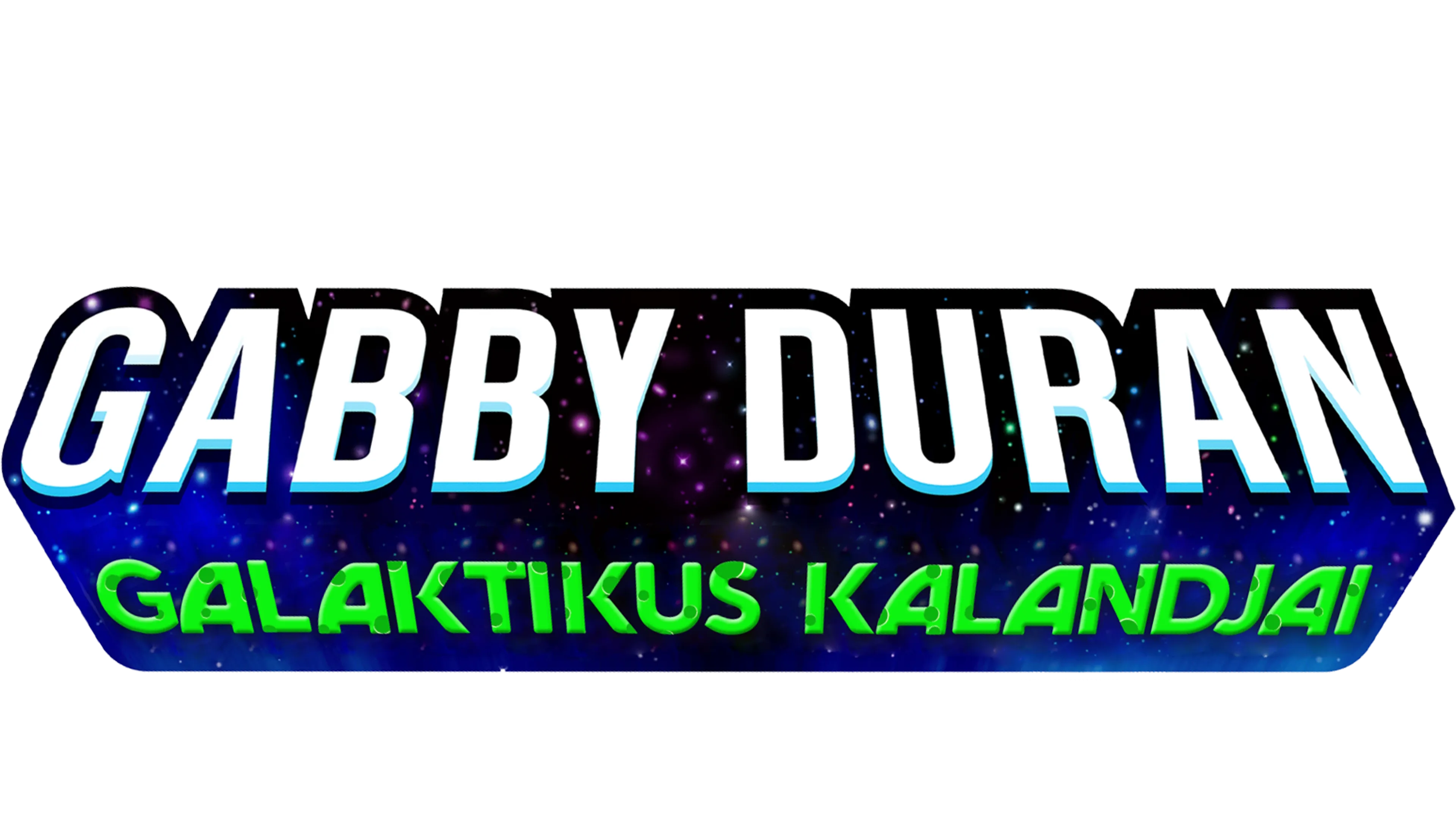 Gabby Duran galaktikus kalandjai