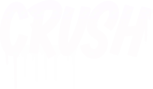 Crush