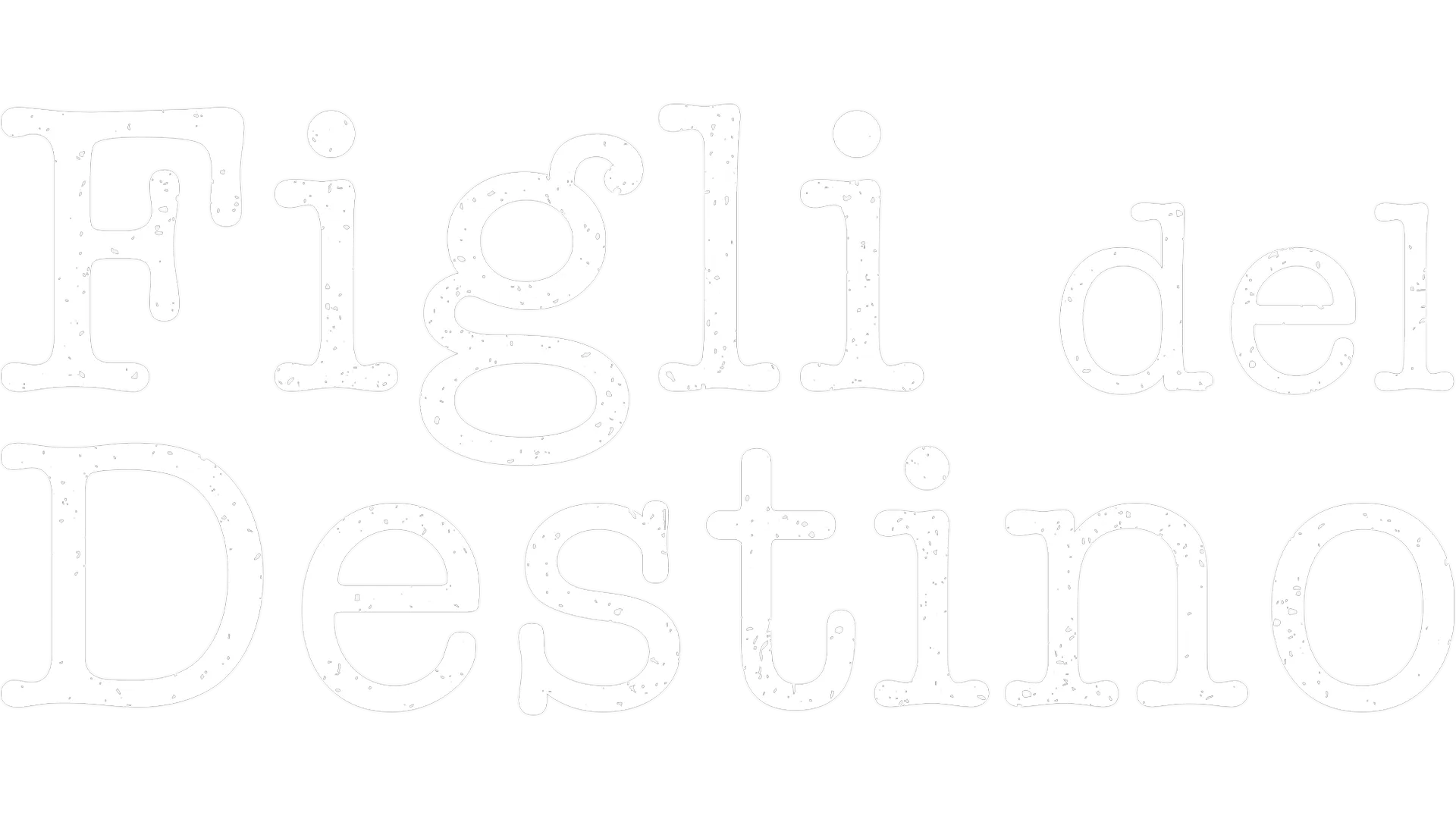 Figli Del Destino