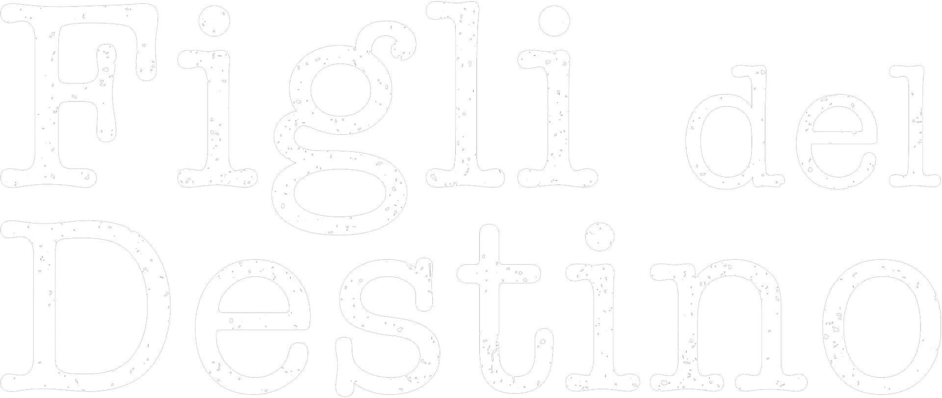 Figli Del Destino