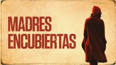 Madres encubiertas