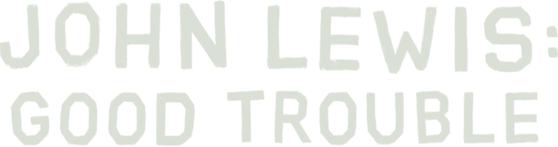 John Lewis: Good Trouble
