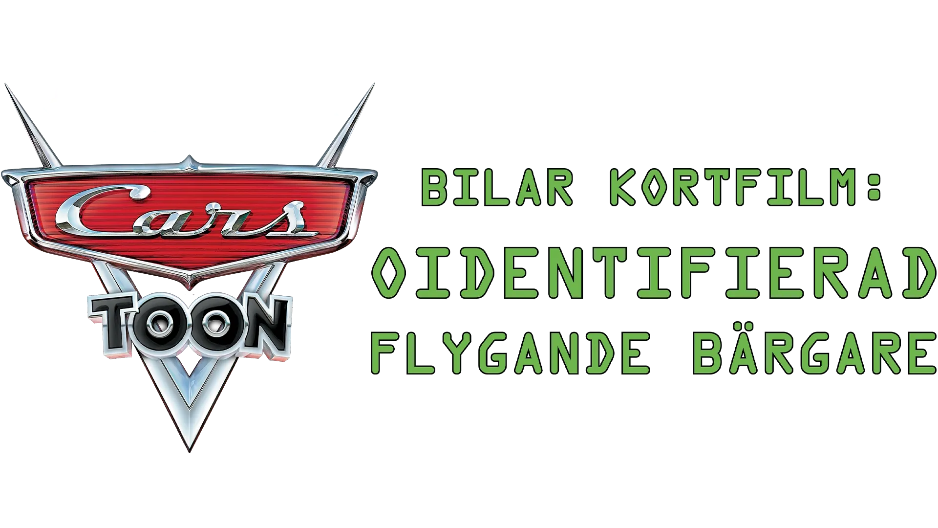 Bilar kortfilm: Oidentifierad Flygande Bärgare